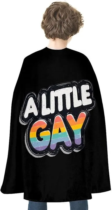 Black cape displaying A LITTLE GAY in white and rainbow lettering